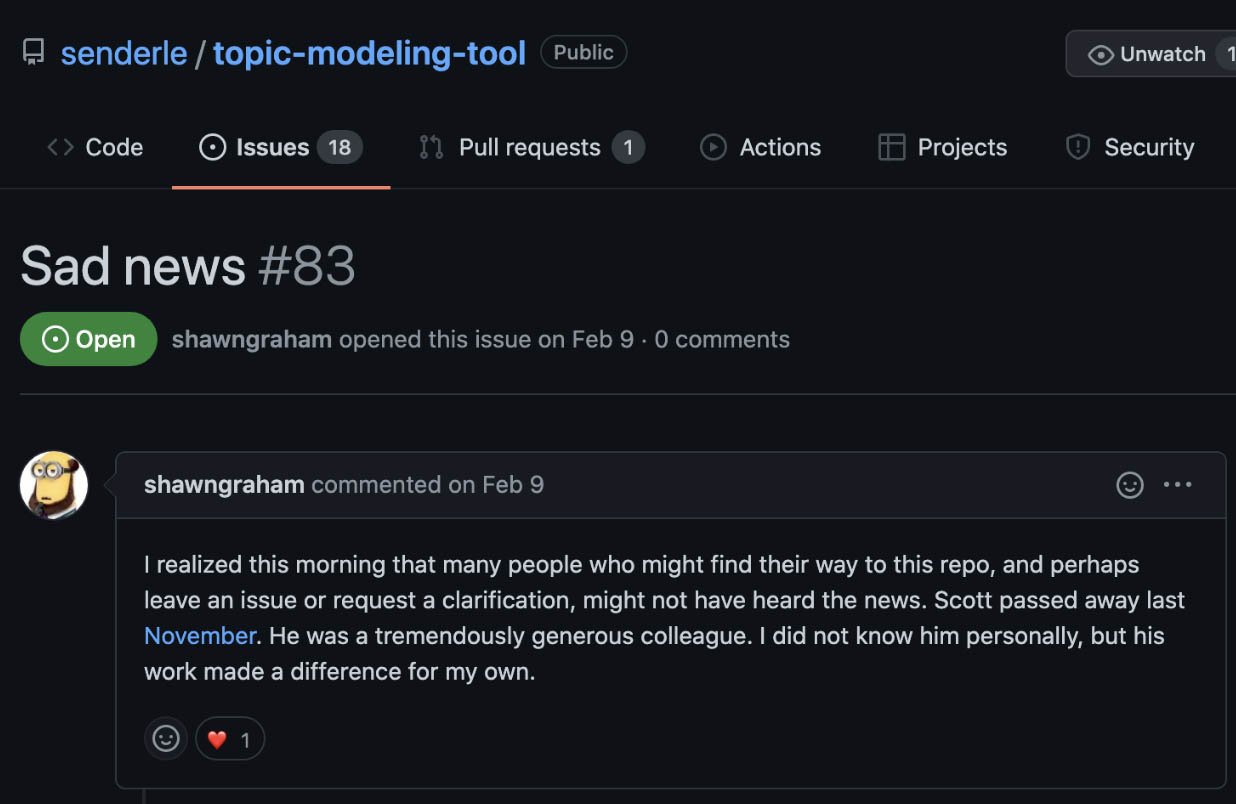 A bug report labeled "Sad news" from Shawn Graham, "I realized this morning that many people who might find their way to this repo, and perhaps leave an issue or request a clarification, might not have heard the news. Scott passed away last November. He was a tremendously generous colleague. I did not know him personally, but his work made a difference for my own."