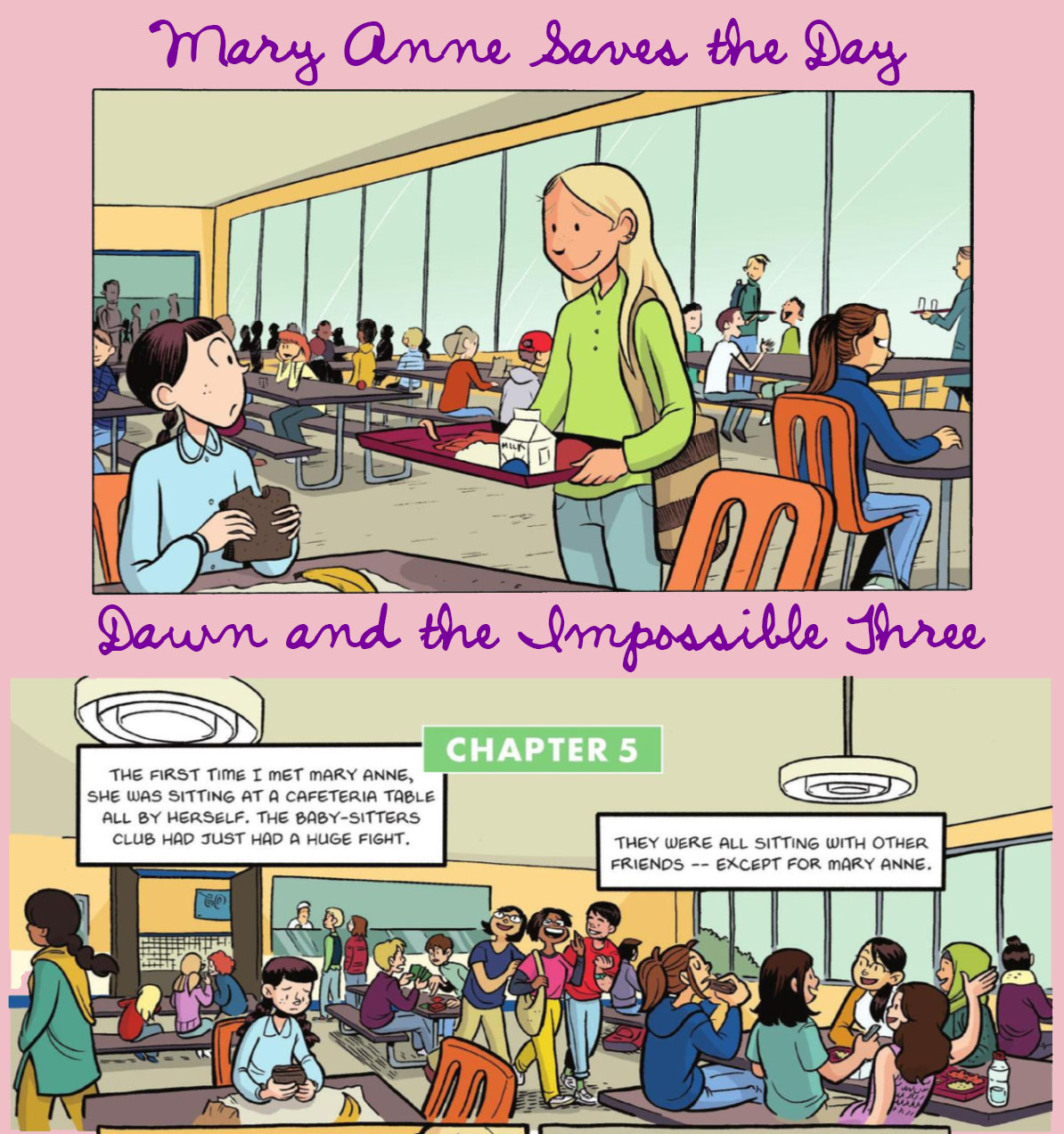 Comparison of cafeteria scenes from Mary Anne Saves the Day and Dawn and the Impossible Three