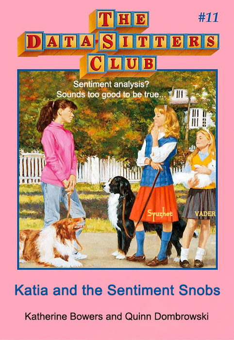 DSC 11 Katia and the Sentiment Snobs